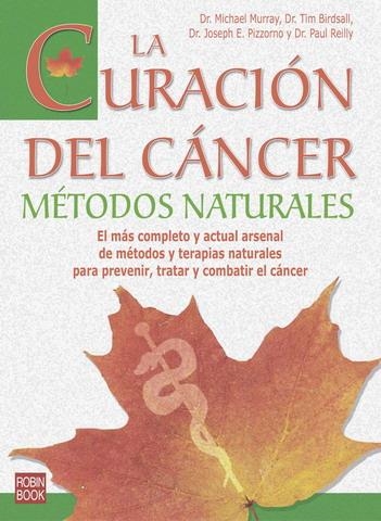 CURACION DEL CANCER, LA | 9788479276584 | MURRAY, MICHAEL