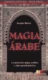 MAGIA ARABE | 9788479276973 | BERSEZ, JACQUES