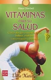 VITAMINAS PARA SU SALUD | 9788479276119 | OBERBEIL, KLAUS