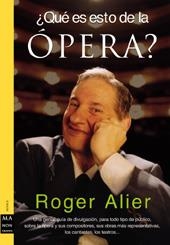 QUE ES ESTO DE LA OPERA? | 9788496222243 | ALIER, ROGER