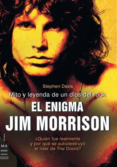 JIM MORRISON  VIDA MUERTE Y LEYENDA | 9788496222373 | DAVIS, STEPHEN