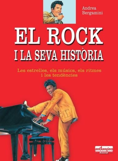 ROCK I LA SEVA HISTORIA, EL | 9788493471705 | BERGAMINI, ANDREA