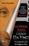 VERDAD TRAS EL CODIGO DA VINCI, LA | 9788479278328 | CHANDELLE, RENE