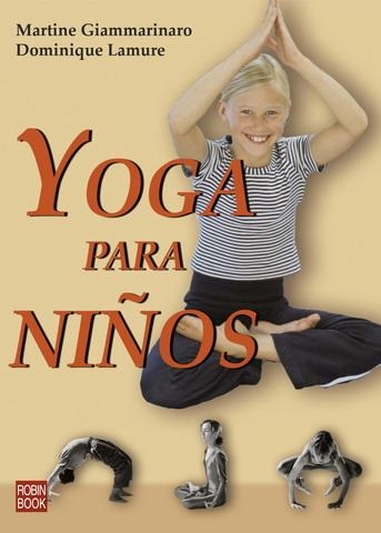 YOGA PARA NIÑOS | 9788479278236 | GIAMMARINARO - LAMURE