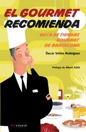 GOURMET RECOMIENDA, EL | 9788496054288 | VALLES, OSCAR