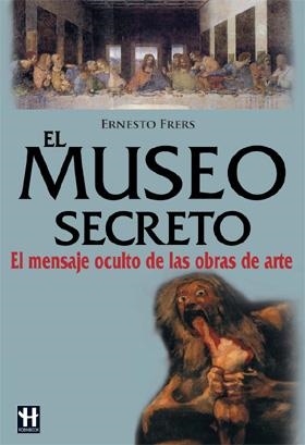 MUSEO SECRETO, EL | 9788479278380 | FRERS, ERNESTO