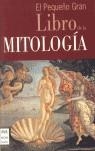 PEQUEÑO GRAN LIBRO DE LA MITOLOGIA, EL | 9788496222830 | MCRAE BOOKS