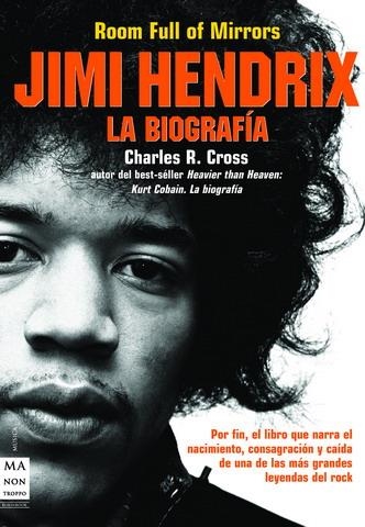 JIMI HENDRIX, LA BIOGRAFIA | 9788496222809 | CROSS, CHARLES R.