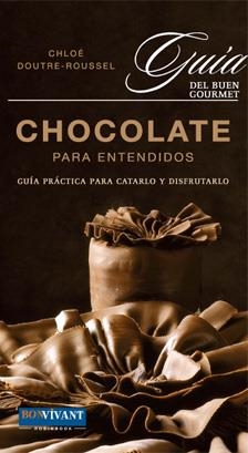 CHOCOLATE PARA ENTENDIDOS | 9788496054325 | DOUTRE ROUSSEL