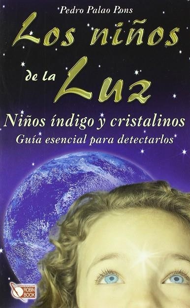 NIÑOS DE LA LUZ, LOS | 9788479279202 | PALAO, PEDRO