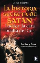 HISTORIA SECRETA DE SATAN, LA | 9788479278717 | BLASCHKE, JORGE