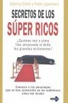 SECRETOS DE LOS SUPER RICOS | 9788479279653 | COHEN, SABRINA - LIGAMMARI, PAOLO