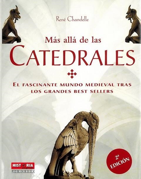 MAS ALLA DE LAS CATEDRALES | 9788479279424 | CHANDELLE, RENE