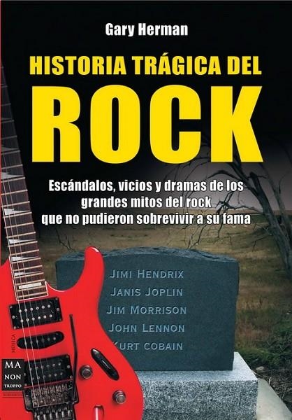 HISTORIA TRAGICA DEL ROCK | 9788496924529 | HERMAN, GARY