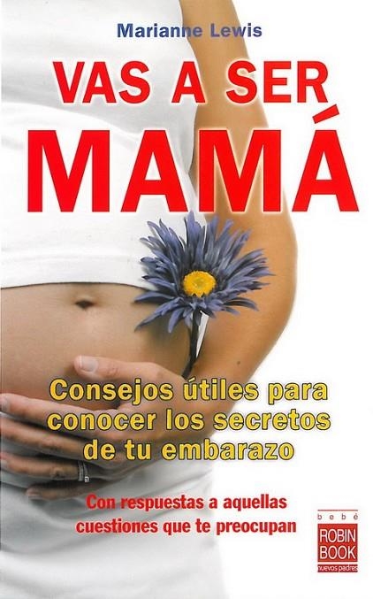 VAS A SER MAMA | 9788499170053 | LEWIS, MARIANNE