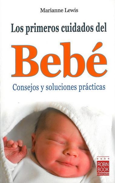 PRIMEROS CUIDADOS DEL BEBE, LOS | 9788499170329 | LEWIS, MARIANNE