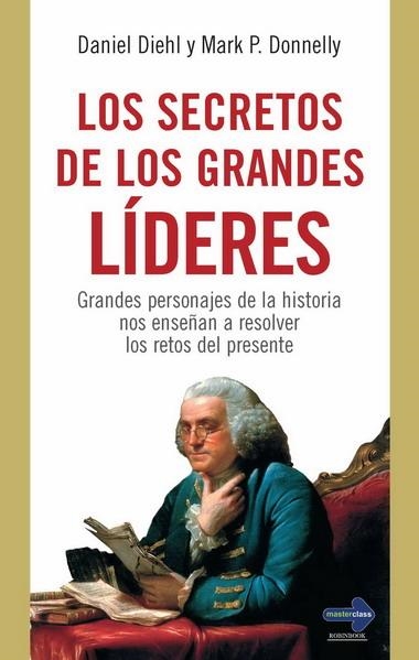 SECRETO DE LOS GRANDES LIDERES, LOS | 9788499170619 | DIEHL, DANIEL Y MARK DONNELLY