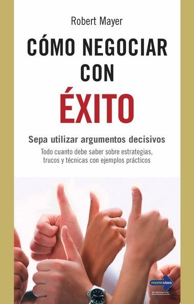 COMO NEGOCIAR CON EXITO | 9788499170718 | MAYER, ROBERT