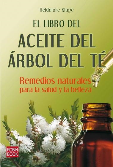 LIBRO DEL ACEITE DEL ARBOL DEL TE,EL | 9788499170923 | KLUGE,HEIDELORE