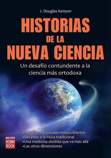 HISTORIAS DE LA NUEVA CIENCIA | 9788499171470 | DOUGLAS, KENYON J.