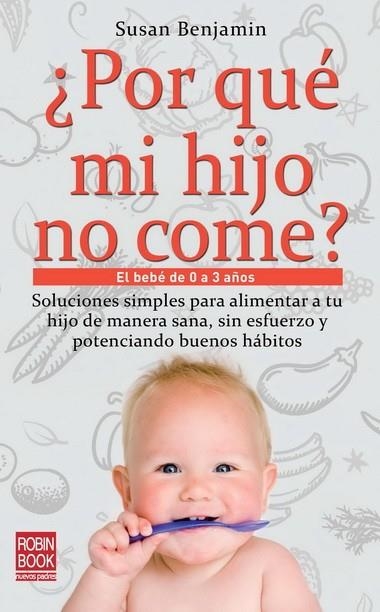 POR QUE MI HIJO NO COME? | 9788499171357 | BENJAMIN, SUSAN