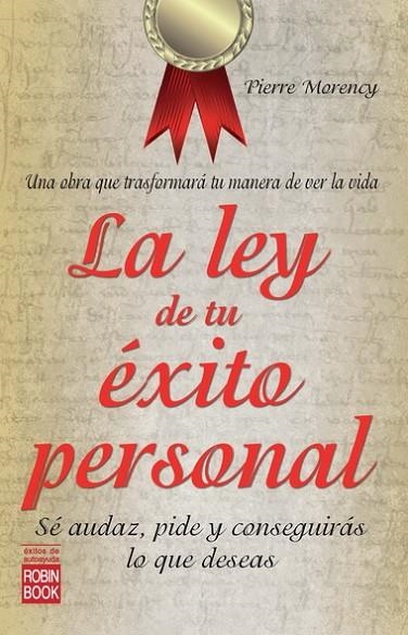 LEY DE TU EXITO PERSONAL, LA | 9788499171555 | MORENCY, PIERRE