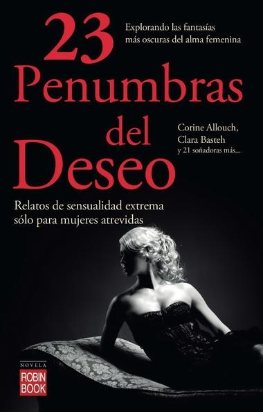 23 PENUMBRAS DEL DESEO | 9788499172965 | AA.VV