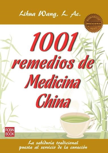 1001 REMEDIOS DE MEDICINA CHINA | 9788499172576 | WANG, LIHUA