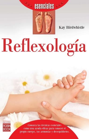 REFLEXOLOGIA | 9788499173313 | BIRDWHISTLE, KAY