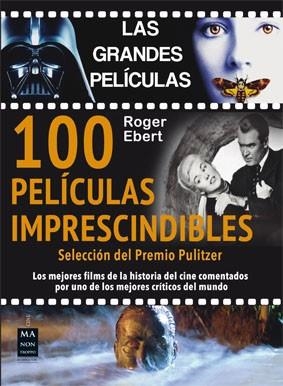 100 PELÍCULAS IMPRESCINDIBLES | 9788495601841 | EBERT, ROGER