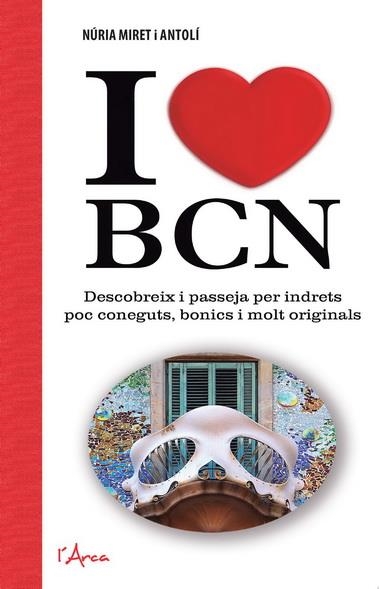 I LOVE BCN | 9788494113178 | MIRET, NURIA