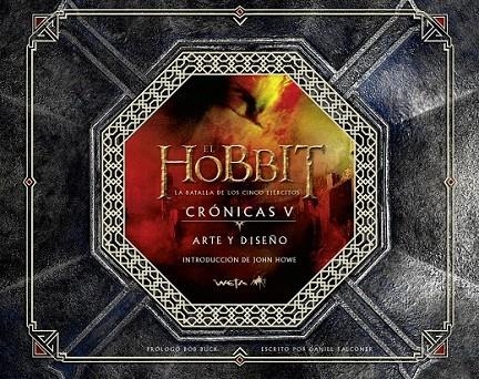 HOBBIT: LA BATALLA DE LOS CINCO EJÉRCITOS. CRÓNICAS V. ARTE Y DISEÑO EL | 9788445002223 | DANIEL FALCONER