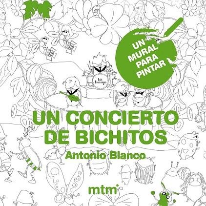 UN CONCIERTO DE BICHITOS MURAL PARA COLOREAR | 9788415278801 | BLANCO, ANTONIO