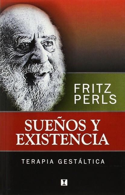 SUEÑOS Y EXISTENCIA | 9788489333048 | PERLS,FRITZ