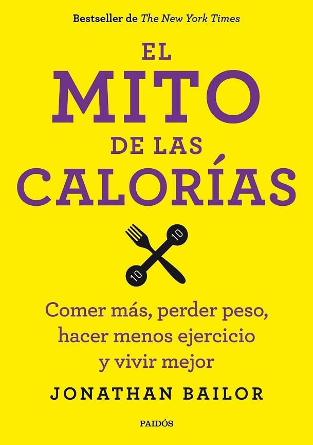 MITO DE LAS CALORÍAS, EL | 9788449330711 | JONATHAN BAILOR