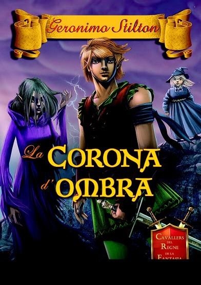 CORONA D'OMBRA, LA | 9788490576595 | GERONIMO STILTON