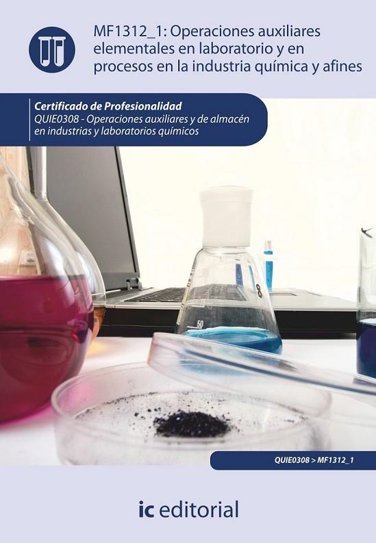 OPERACIONES AUXILIARES ELEMENTALES EN LABORATORIO Y EN PROCESOS EN LA INDUSTRIA | 9788415886099 | YAQUE SÁNCHEZ, ADRIÁN DEL SALVADOR