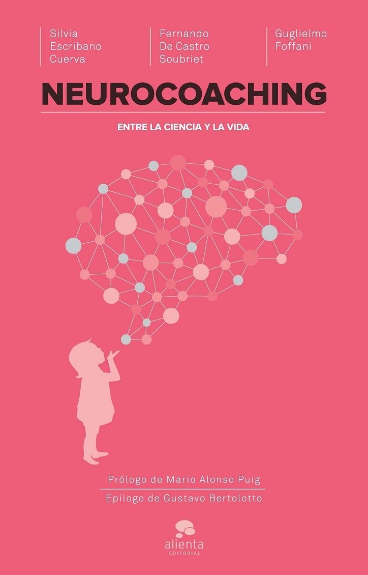 NEUROCOACHING | 9788416253067 | SILVIA ESCRIBANO CUERVA/GUGLIELMO FOFFANI/FERNANDO DE CASTRO SOUBRIET