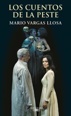 CUENTOS DE LA PESTE, LOS | 9788420419169 | VARGAS LLOSA,MARIO