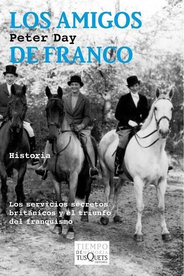 AMIGOS DE FRANCO, LOS | 9788490660027 | PETER DAY