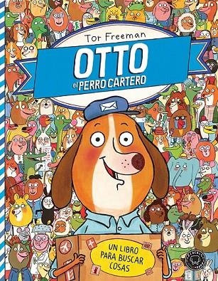 OTTO EL PERRO CARTERO | 9788494258046 | FREEMAN, TOR