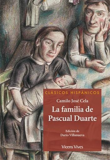 FAMILIA DE PASCUAL DUARTE (CLASICOS HISPANICOS) | 9788468213491 | VILLANUEVA, DARIO/RODRIGUEZ FONTELA, Mª ANGELES/CELA Y TRULOCK, CAMILO JOSE