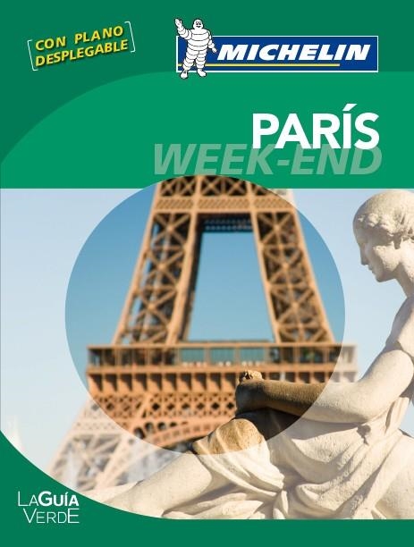 PARÍS GUÍA VERDE WEEK-END | 9782067167384 | VARIOS AUTORES