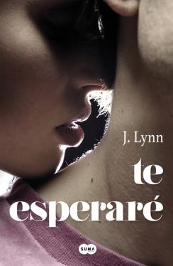 TE ESPERARÉ | 9788483657799 | LYNN,J.