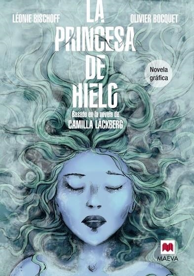 PRINCESA DE HIELO, LA | 9788415893868 | BISCHOFF, LÉONIE/BOCQUET, OLIVIER