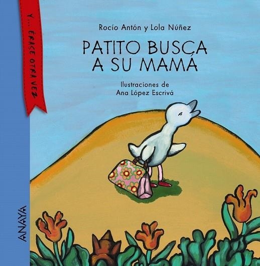 PATITO BUSCA A SU MAMÁ | 9788467873498 | ANTÓN, ROCÍO / NÚÑEZ, LOLA