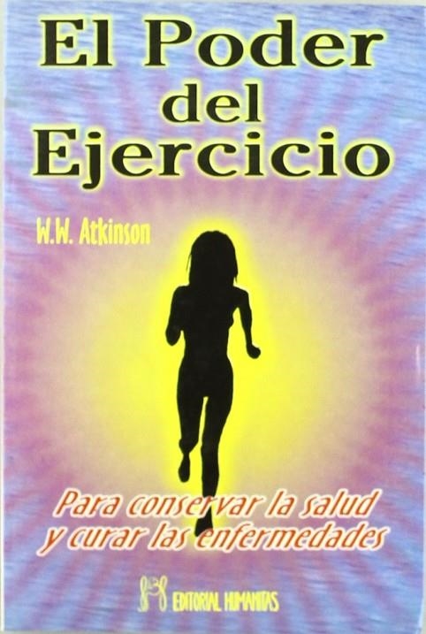 PODER DEL EJERCICIO , EL | 9788479102746 | ATKINSON , W.W.