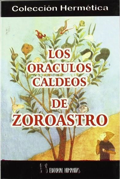 ORACULOS CALDEOS DE ZOROASTRO LOS | 9788479103521 | ZARATUSTRA