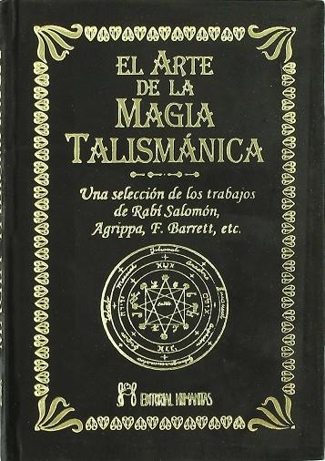 ARTE DE LA MAGIA TALISMATICA EL | 9788479103514 | AAVV