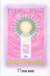 LIBRO DE ORO DE SAINT GERMAIN | 9788479103798 | SANT GERMAIN